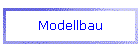 Modellbau