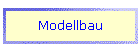 Modellbau